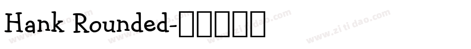 Hank Rounded字体转换